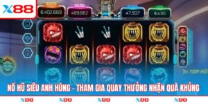 Nổ hũ siêu anh hùng